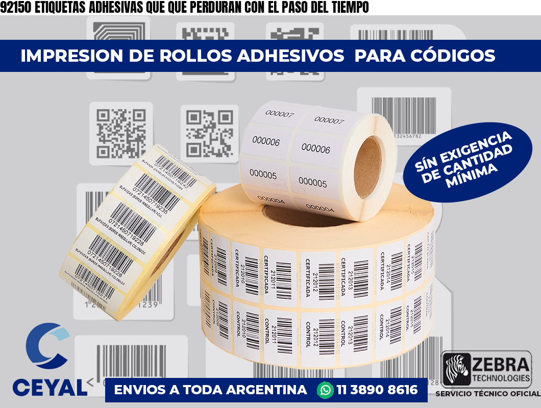 92150 ETIQUETAS ADHESIVAS QUE QUE PERDURAN CON EL PASO DEL TIEMPO