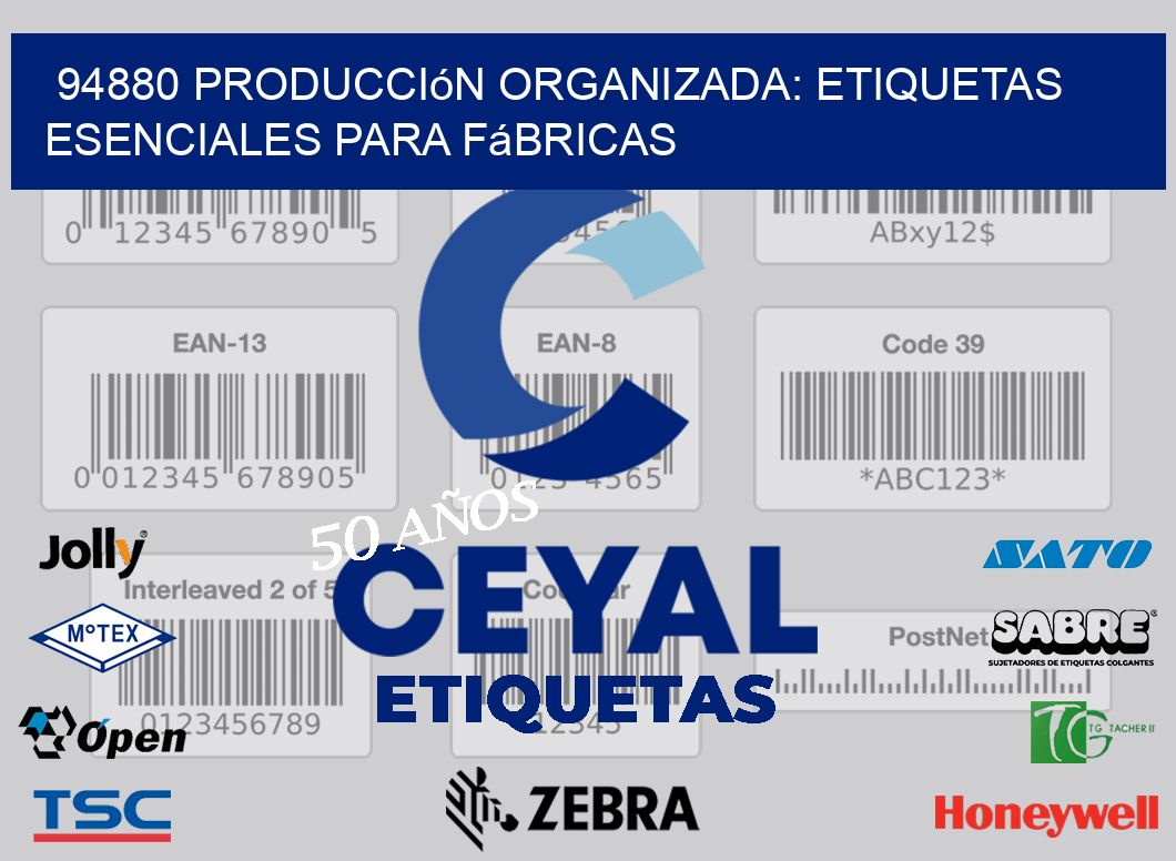 94880 Producción Organizada: Etiquetas Esenciales para Fábricas