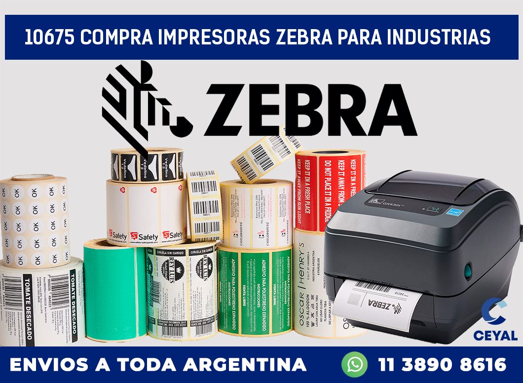 10675 COMPRA IMPRESORAS ZEBRA PARA INDUSTRIAS