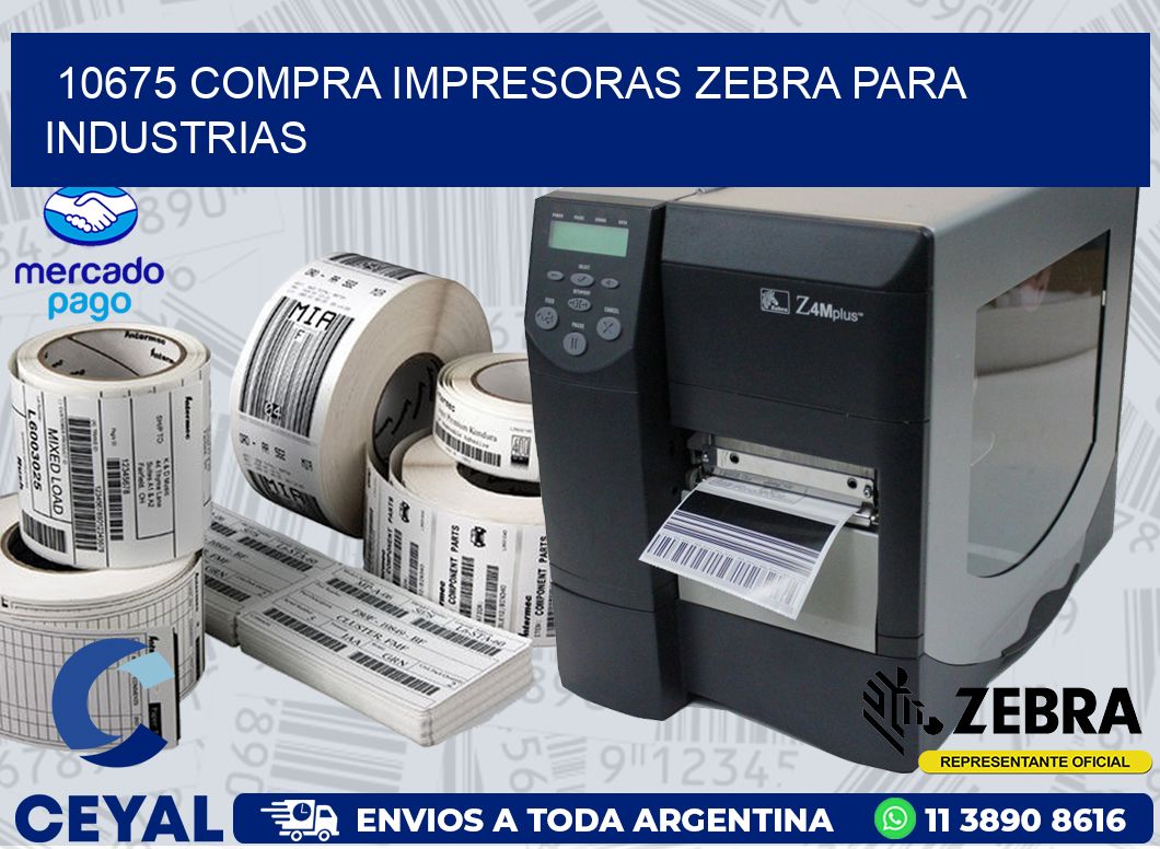 10675 COMPRA IMPRESORAS ZEBRA PARA INDUSTRIAS