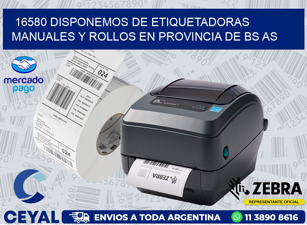 16580 DISPONEMOS DE ETIQUETADORAS MANUALES Y ROLLOS EN PROVINCIA DE BS AS