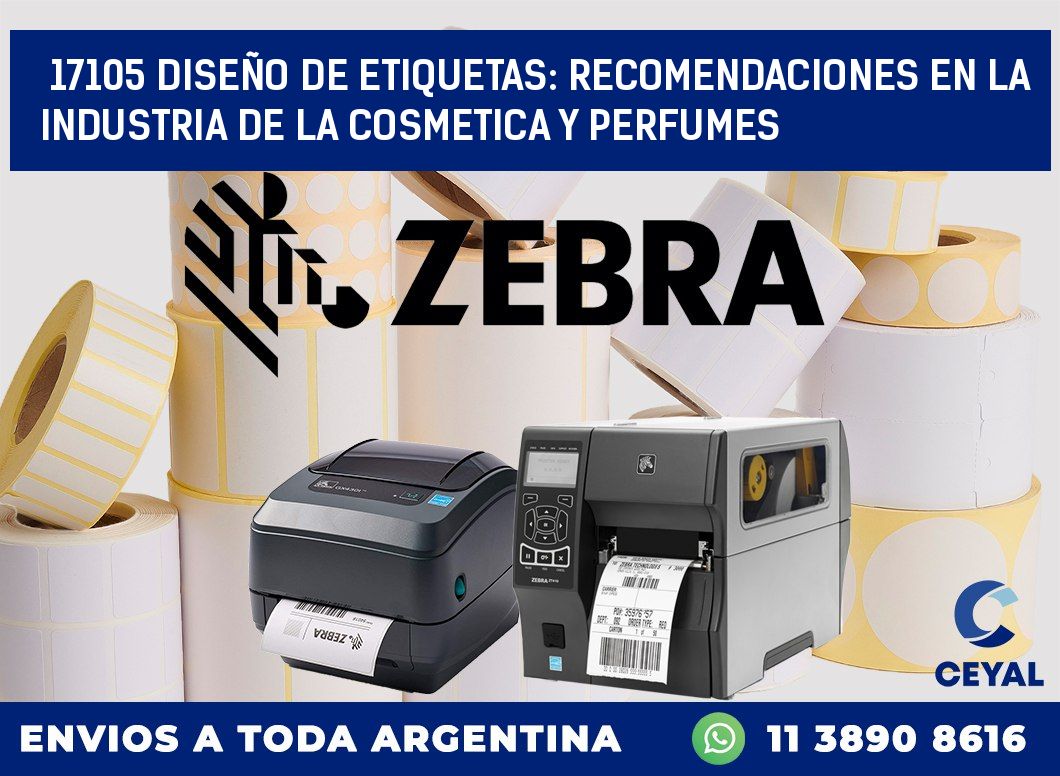 17105 DISEÑO DE ETIQUETAS: RECOMENDACIONES EN LA INDUSTRIA DE LA COSMETICA Y PERFUMES