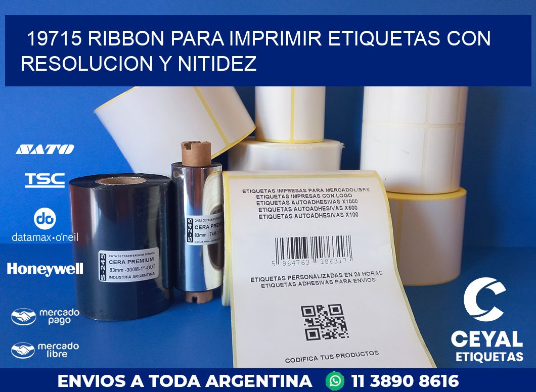 19715 RIBBON PARA IMPRIMIR ETIQUETAS CON RESOLUCION Y NITIDEZ