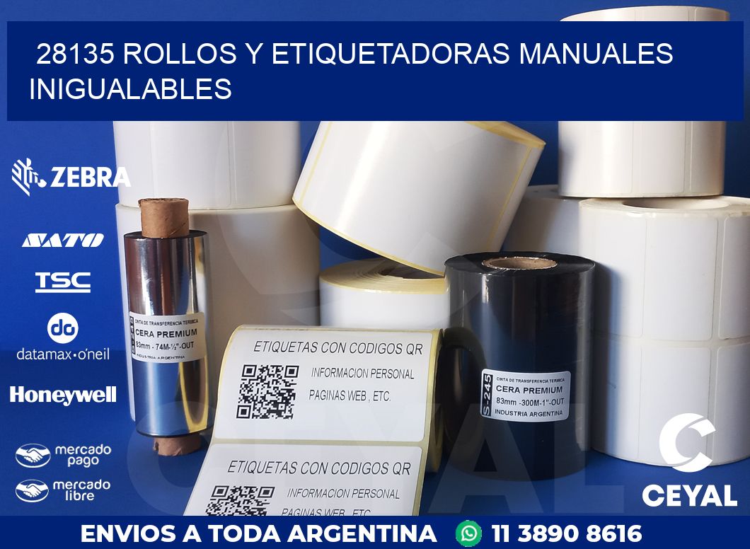28135 ROLLOS Y ETIQUETADORAS MANUALES INIGUALABLES