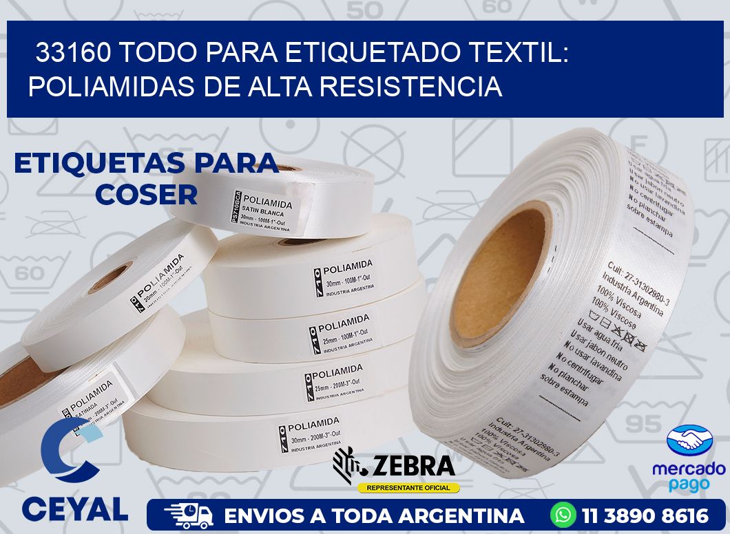 33160 TODO PARA ETIQUETADO TEXTIL: POLIAMIDAS DE ALTA RESISTENCIA