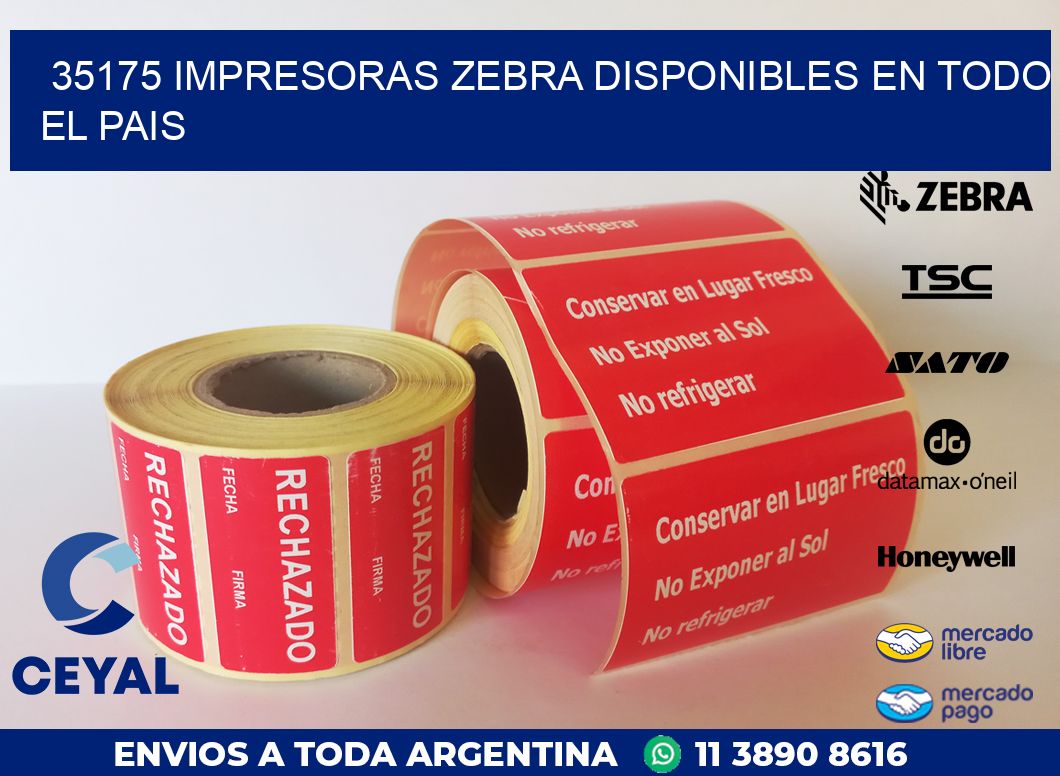 35175 IMPRESORAS ZEBRA DISPONIBLES EN TODO EL PAIS