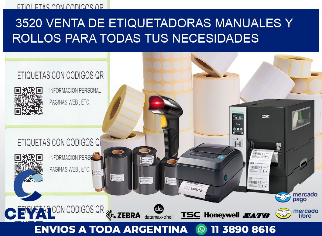 3520 VENTA DE ETIQUETADORAS MANUALES Y ROLLOS PARA TODAS TUS NECESIDADES