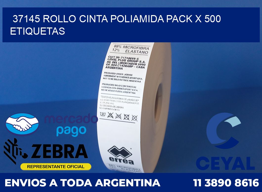 37145 ROLLO CINTA POLIAMIDA PACK X 500 ETIQUETAS
