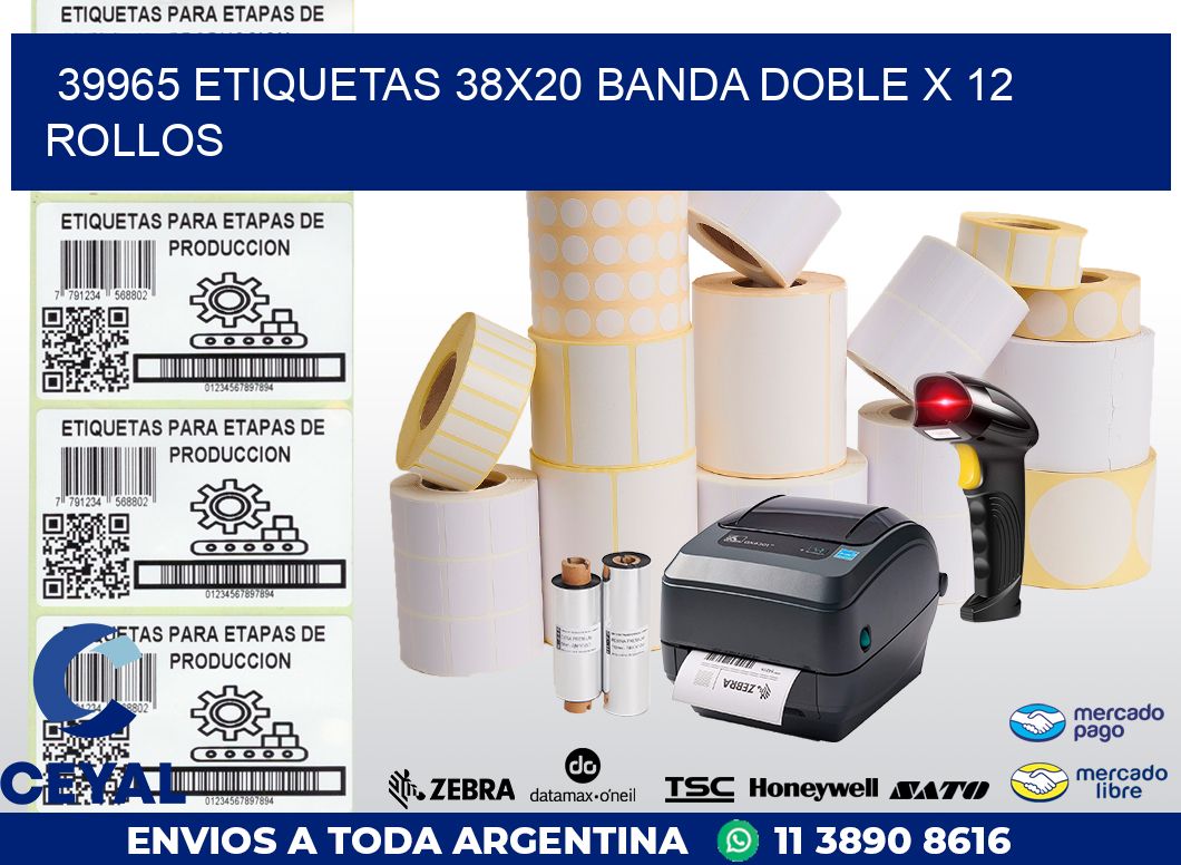 39965 ETIQUETAS 38X20 BANDA DOBLE X 12 ROLLOS