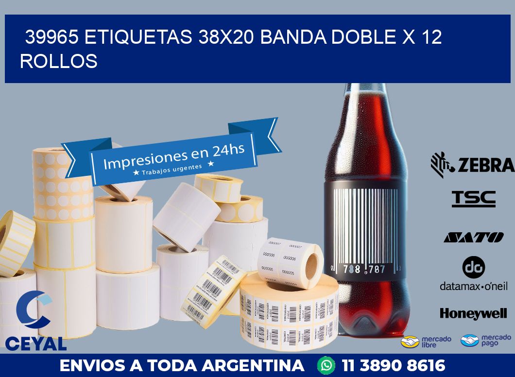 39965 ETIQUETAS 38X20 BANDA DOBLE X 12 ROLLOS