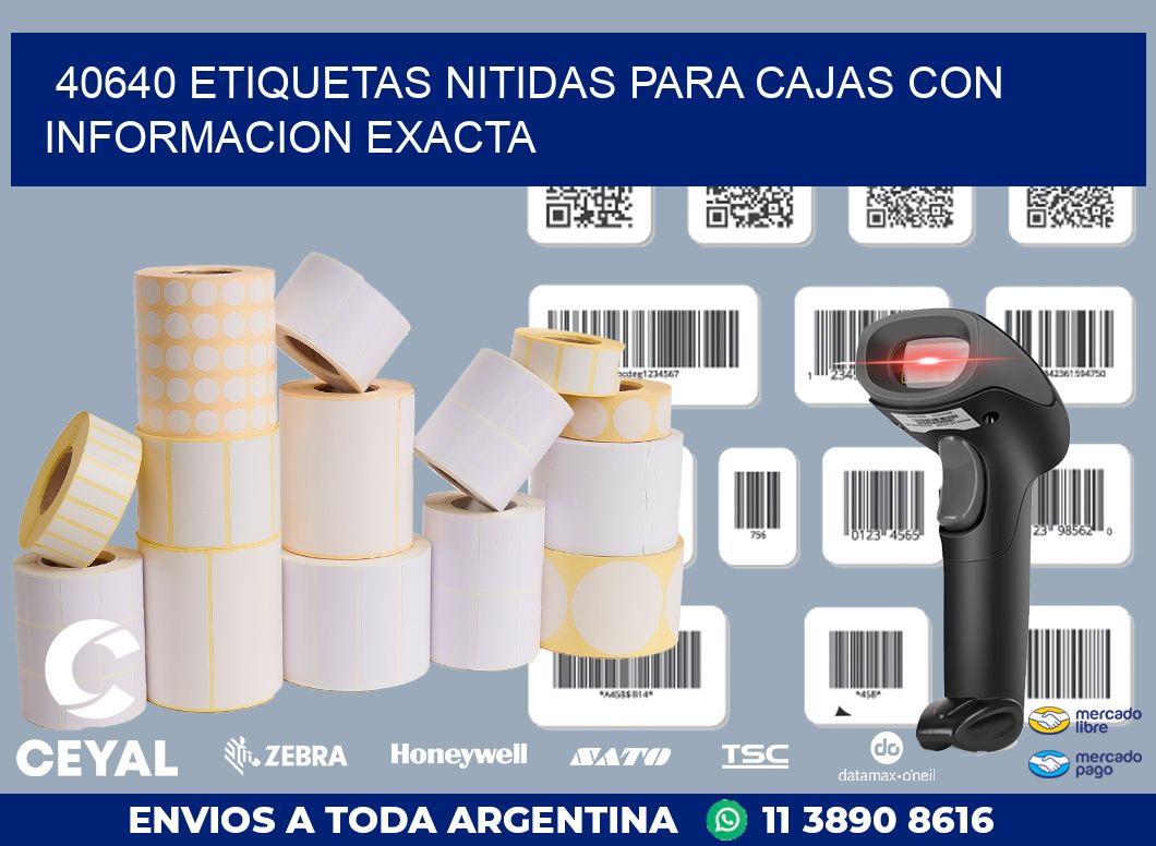 40640 ETIQUETAS NITIDAS PARA CAJAS CON INFORMACION EXACTA