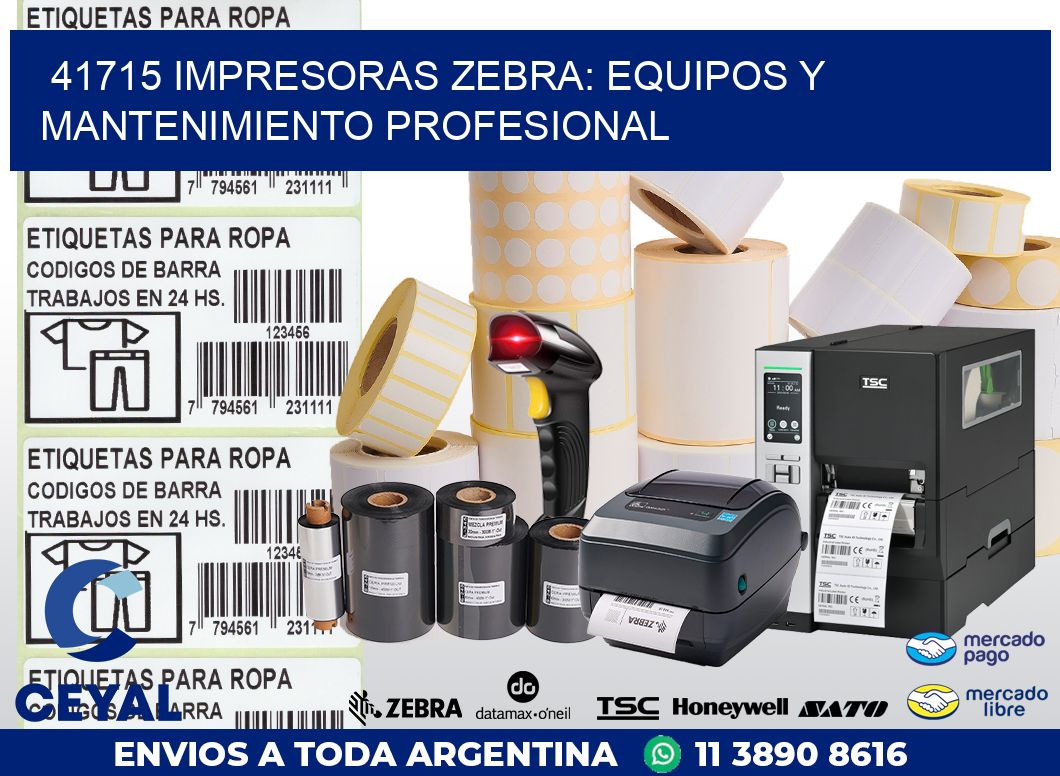 41715 IMPRESORAS ZEBRA: EQUIPOS Y MANTENIMIENTO PROFESIONAL