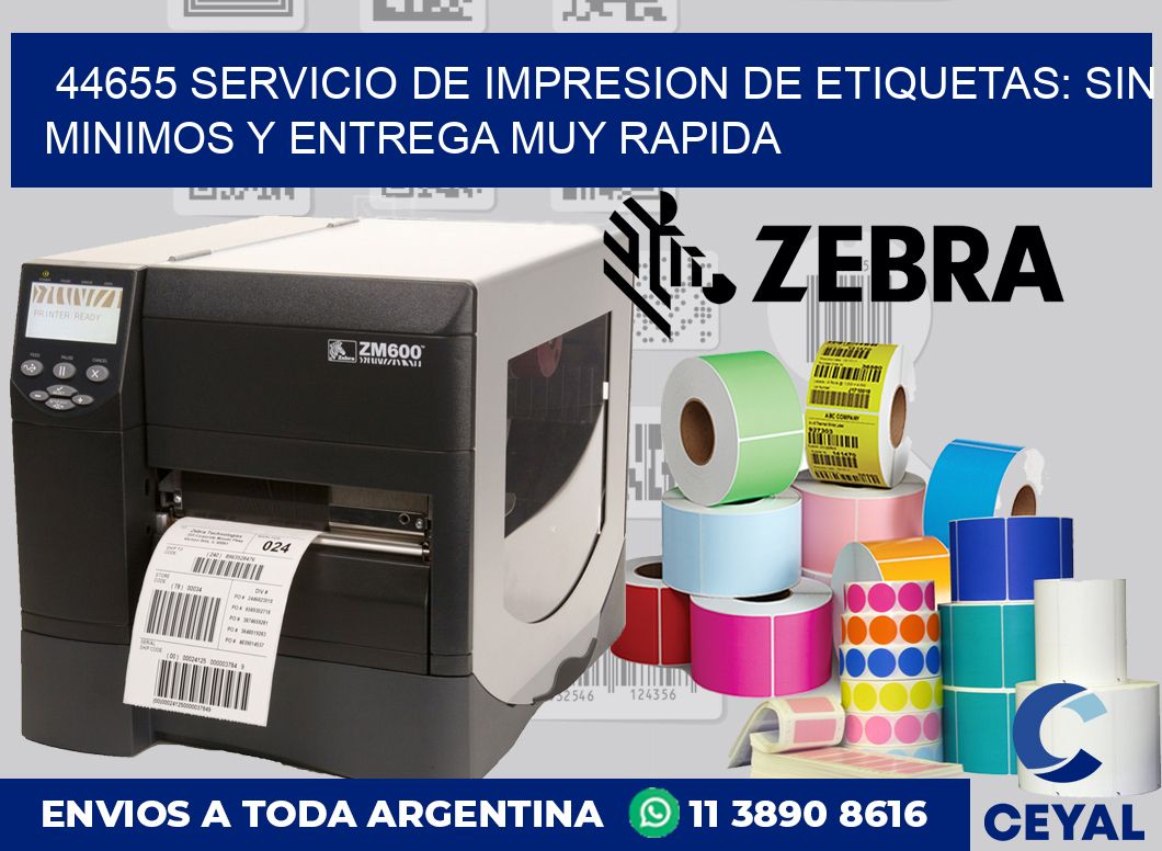 44655 SERVICIO DE IMPRESION DE ETIQUETAS: SIN MINIMOS Y ENTREGA MUY RAPIDA