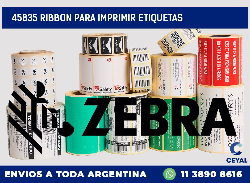 45835 RIBBON PARA IMPRIMIR ETIQUETAS