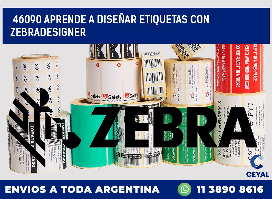 46090 APRENDE A DISEÑAR ETIQUETAS CON ZEBRADESIGNER