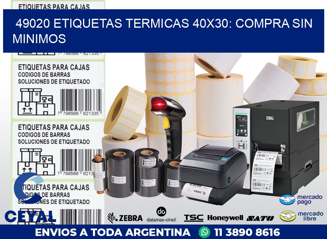 49020 ETIQUETAS TERMICAS 40X30: COMPRA SIN MINIMOS