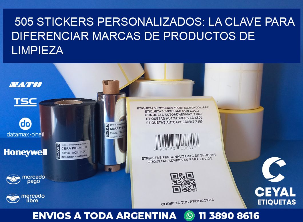 505 STICKERS PERSONALIZADOS: LA CLAVE PARA DIFERENCIAR MARCAS DE PRODUCTOS DE LIMPIEZA