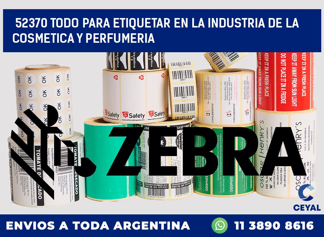 52370 TODO PARA ETIQUETAR EN LA INDUSTRIA DE LA COSMETICA Y PERFUMERIA