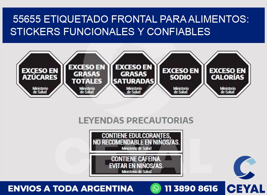55655 ETIQUETADO FRONTAL PARA ALIMENTOS: STICKERS FUNCIONALES Y CONFIABLES