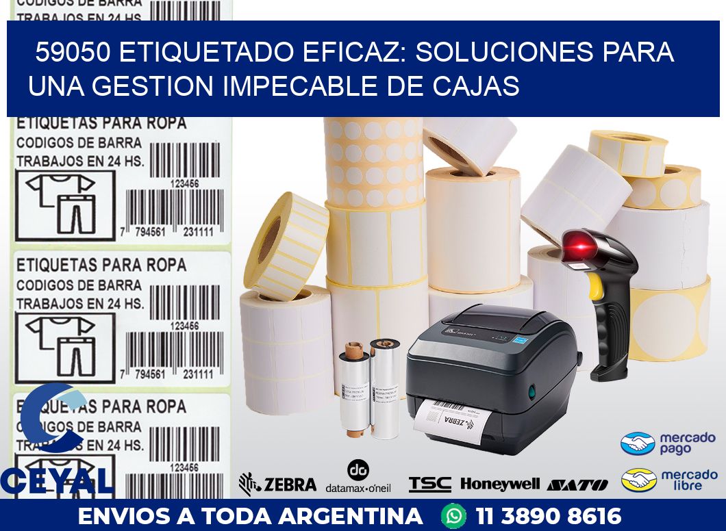 59050 ETIQUETADO EFICAZ: SOLUCIONES PARA UNA GESTION IMPECABLE DE CAJAS