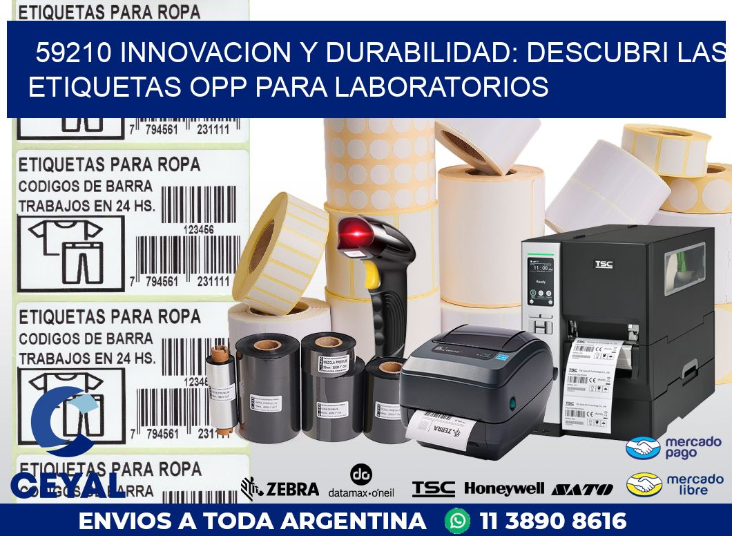 59210 INNOVACION Y DURABILIDAD: DESCUBRI LAS ETIQUETAS OPP PARA LABORATORIOS