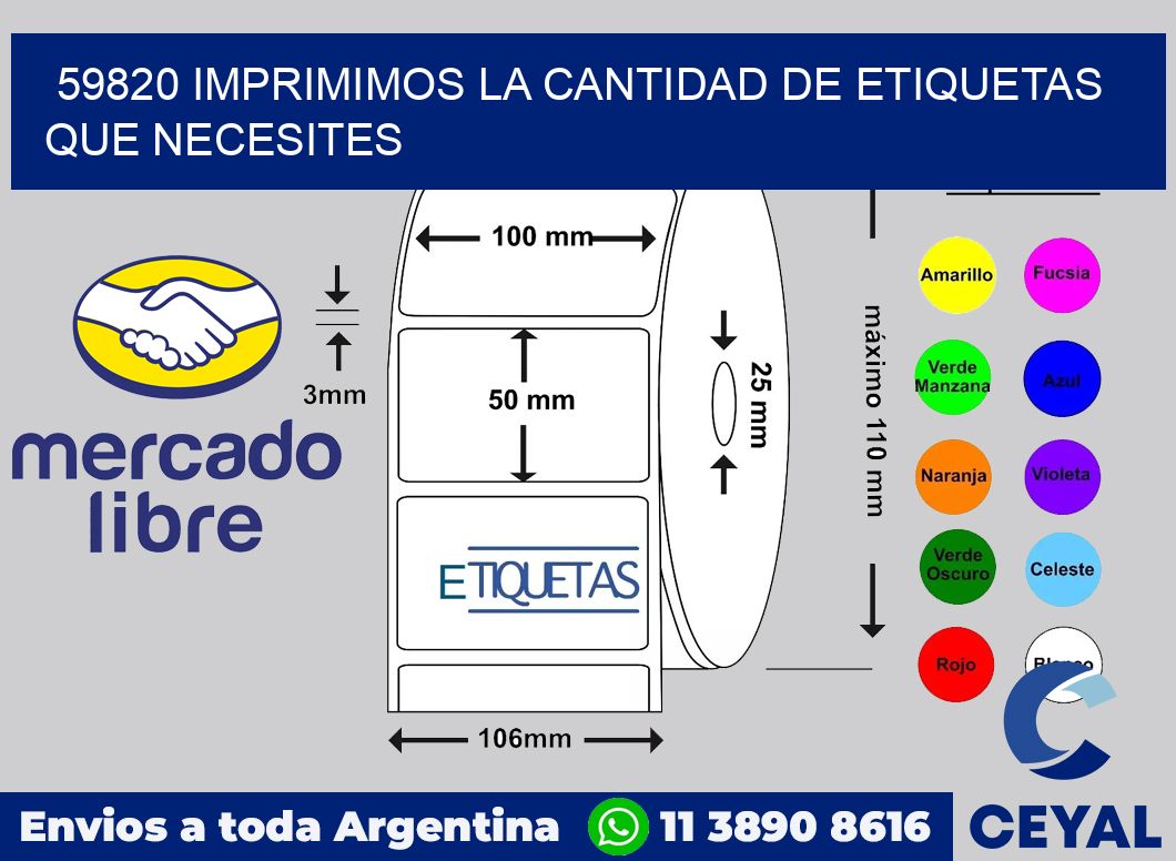 59820 IMPRIMIMOS LA CANTIDAD DE ETIQUETAS QUE NECESITES