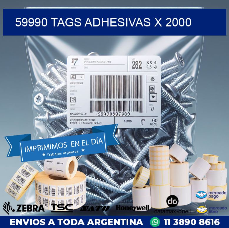 59990 TAGS ADHESIVAS X 2000