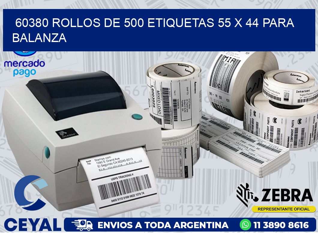 60380 ROLLOS DE 500 ETIQUETAS 55 X 44 PARA BALANZA