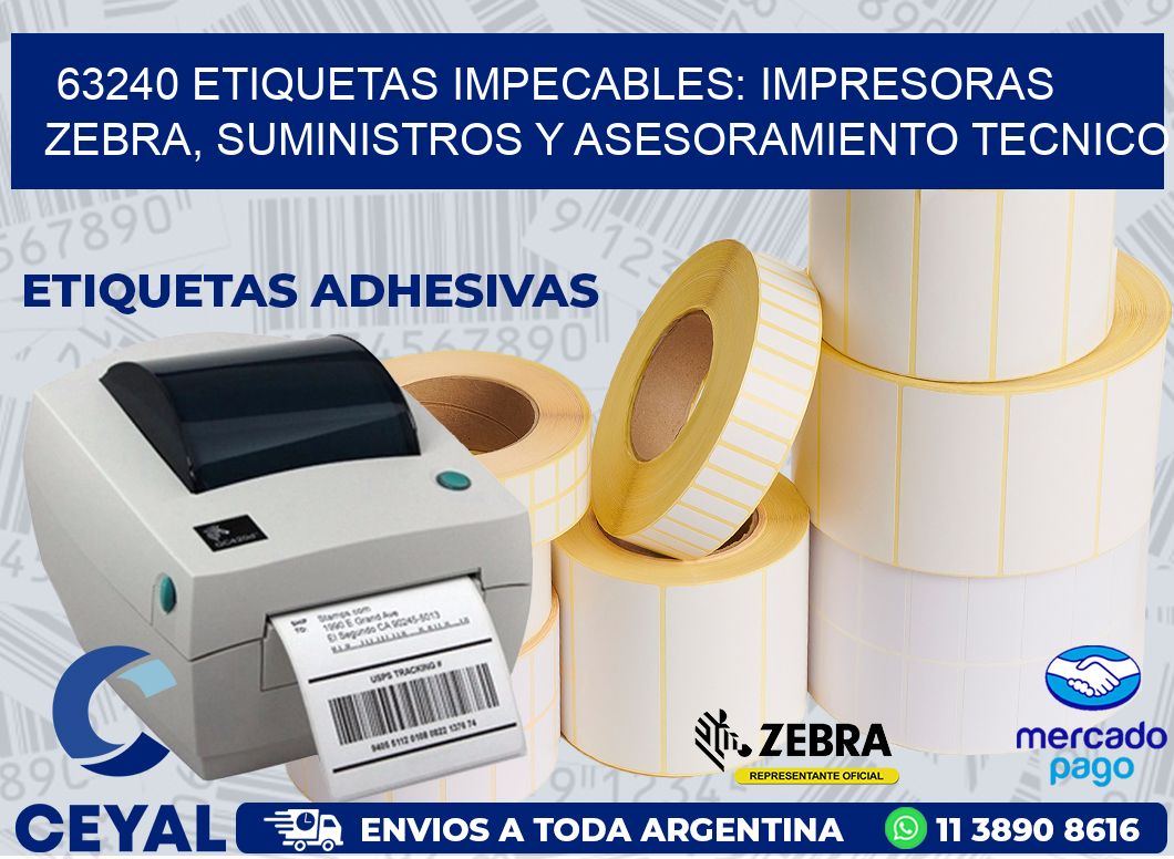 63240 ETIQUETAS IMPECABLES: IMPRESORAS ZEBRA, SUMINISTROS Y ASESORAMIENTO TECNICO