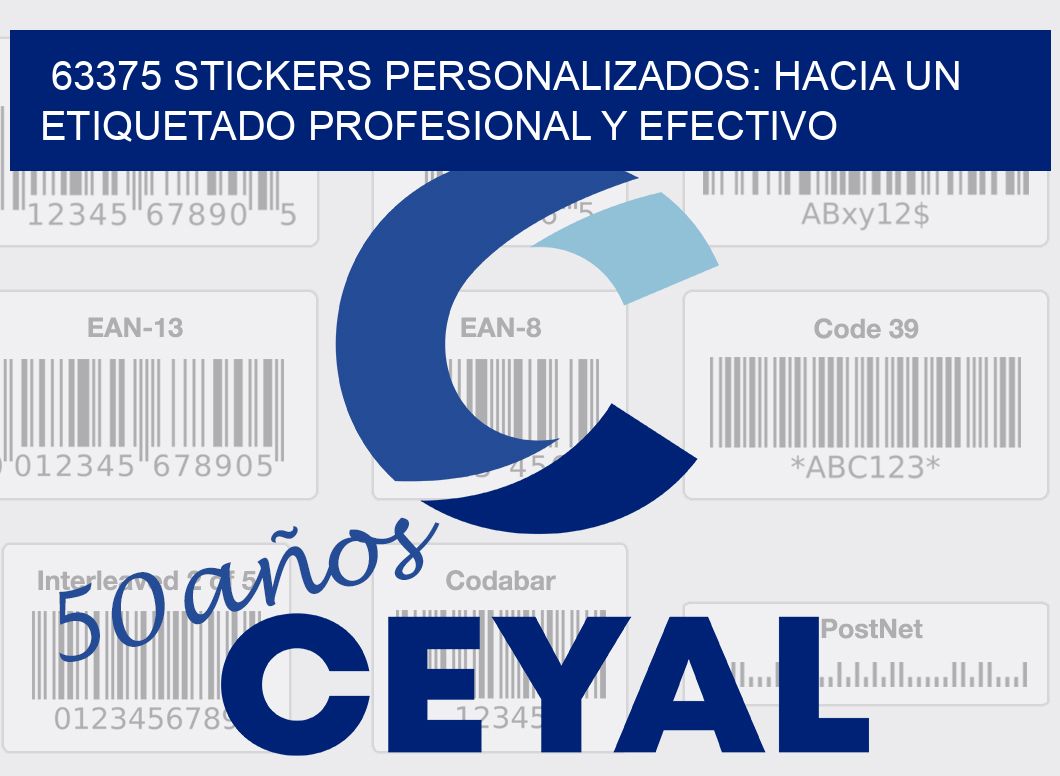 63375 STICKERS PERSONALIZADOS: HACIA UN ETIQUETADO PROFESIONAL Y EFECTIVO