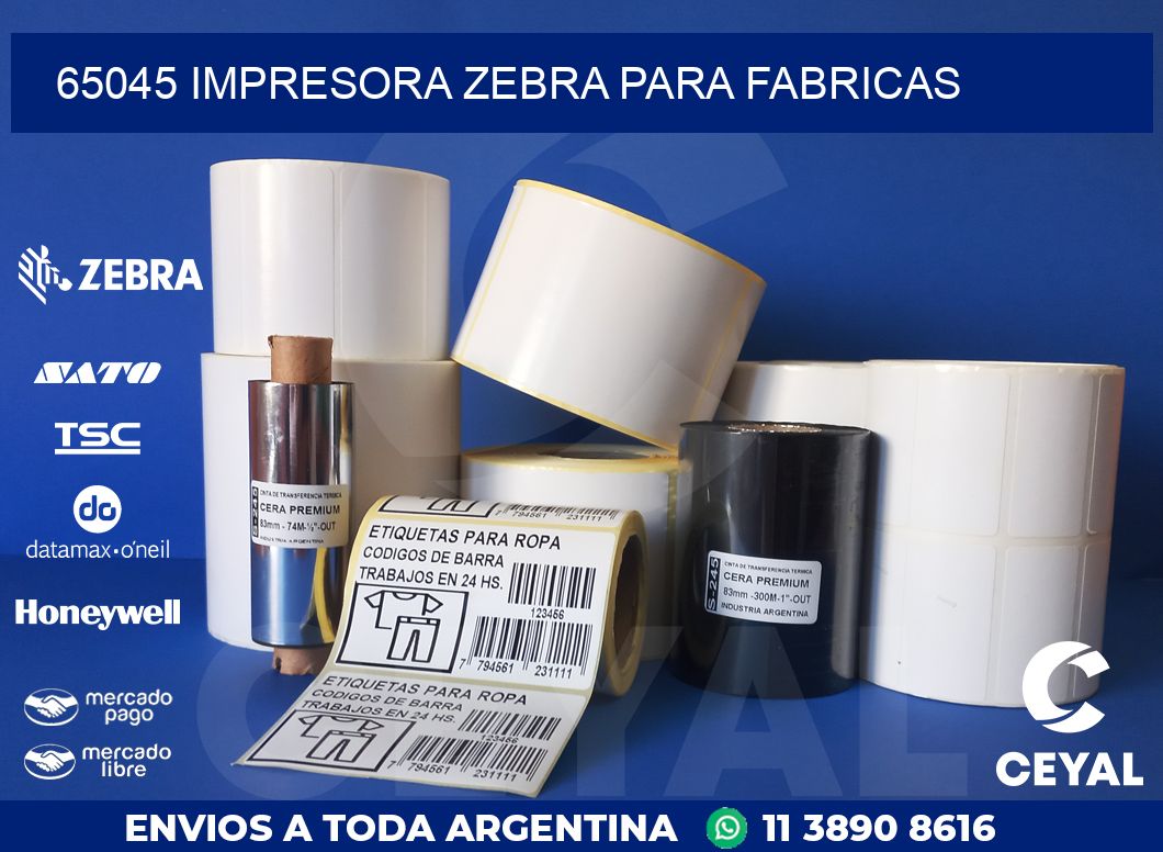 65045 IMPRESORA ZEBRA PARA FABRICAS