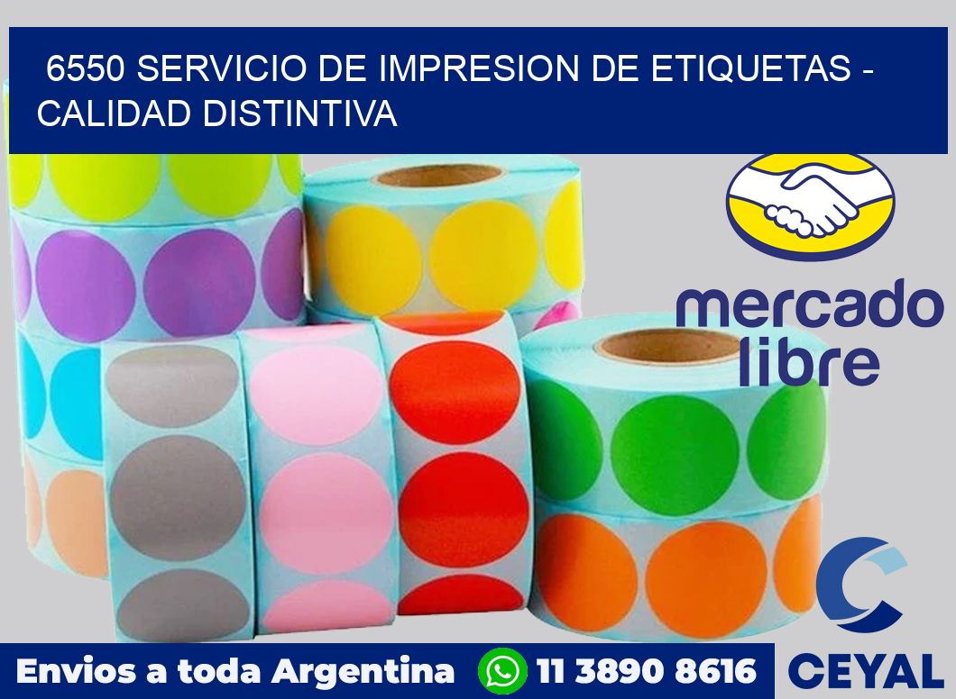 6550 SERVICIO DE IMPRESION DE ETIQUETAS - CALIDAD DISTINTIVA