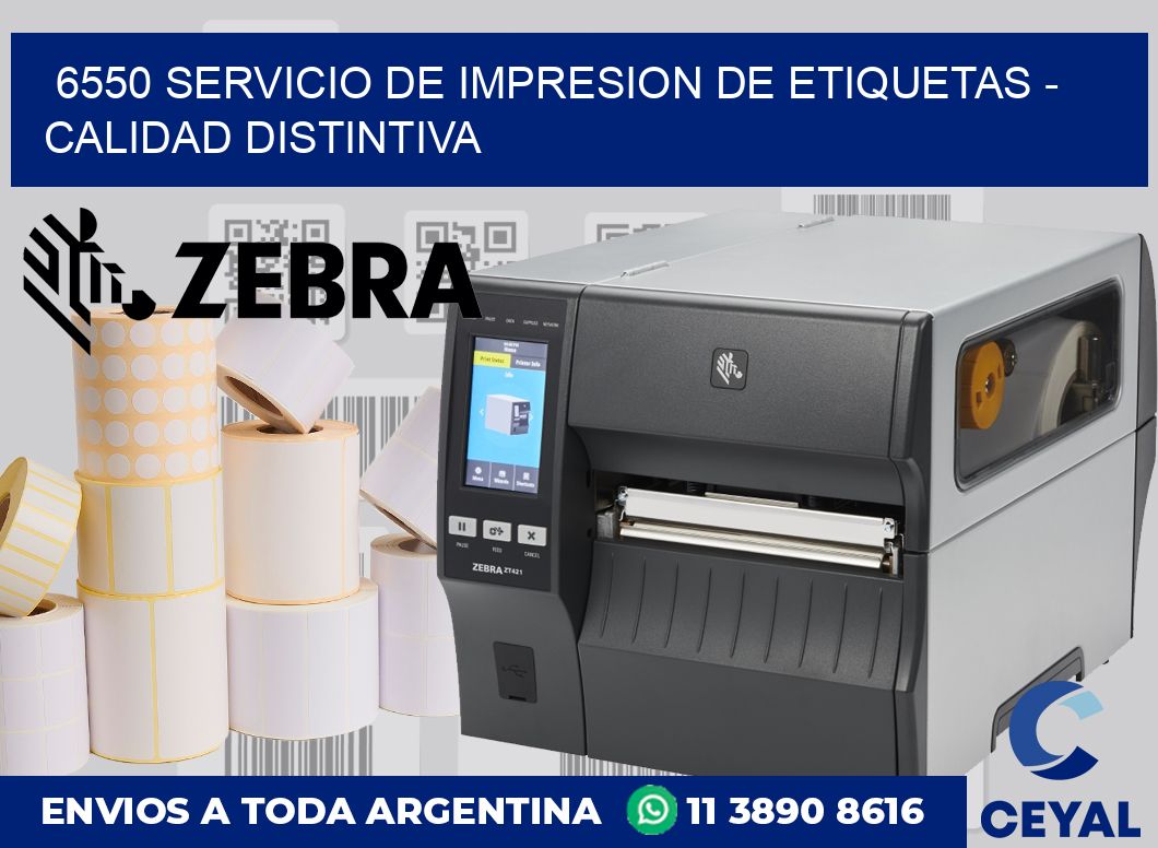 6550 SERVICIO DE IMPRESION DE ETIQUETAS – CALIDAD DISTINTIVA