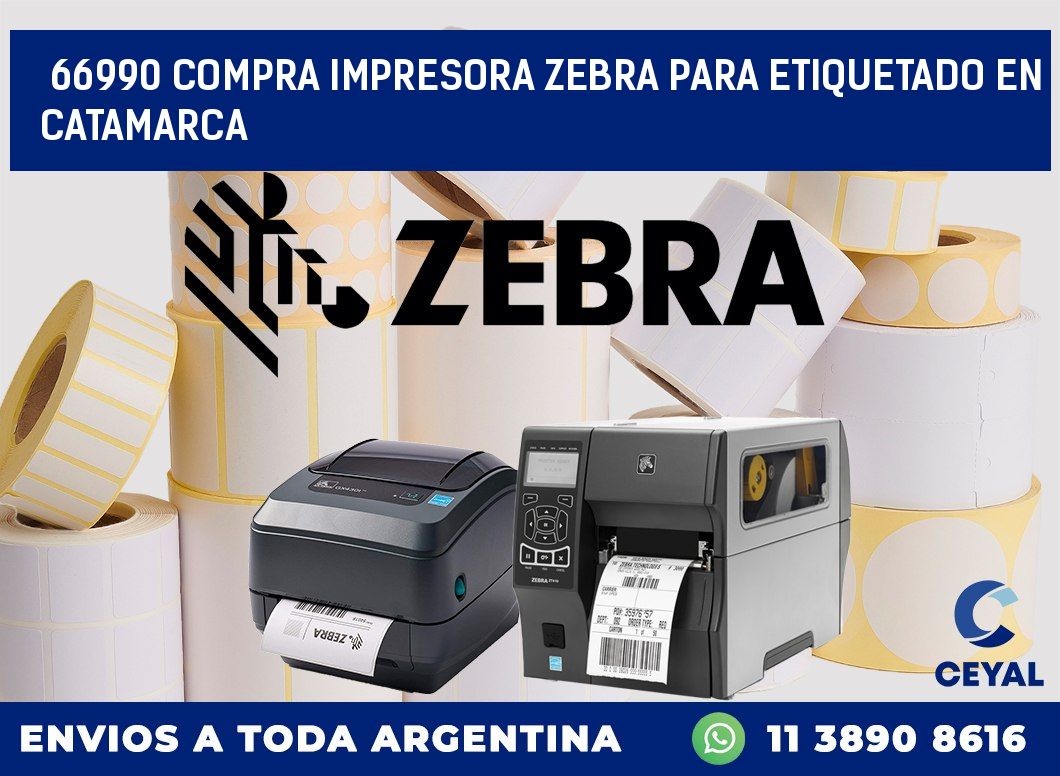 66990 COMPRA IMPRESORA ZEBRA PARA ETIQUETADO EN CATAMARCA