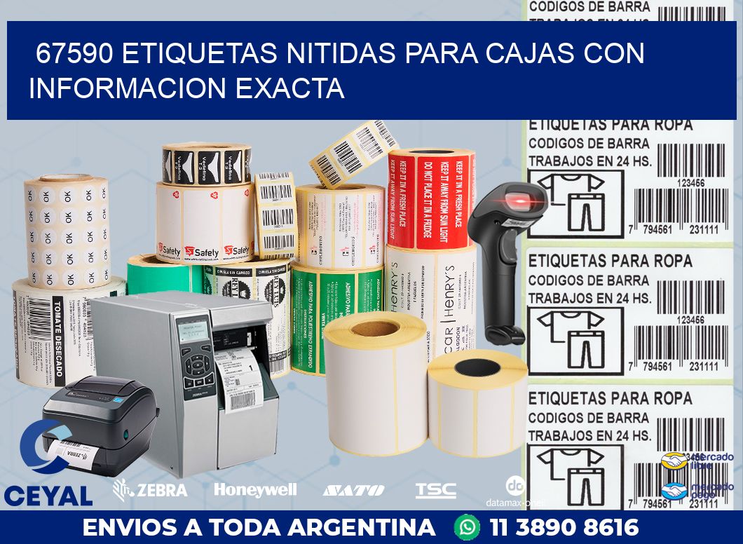 67590 ETIQUETAS NITIDAS PARA CAJAS CON INFORMACION EXACTA