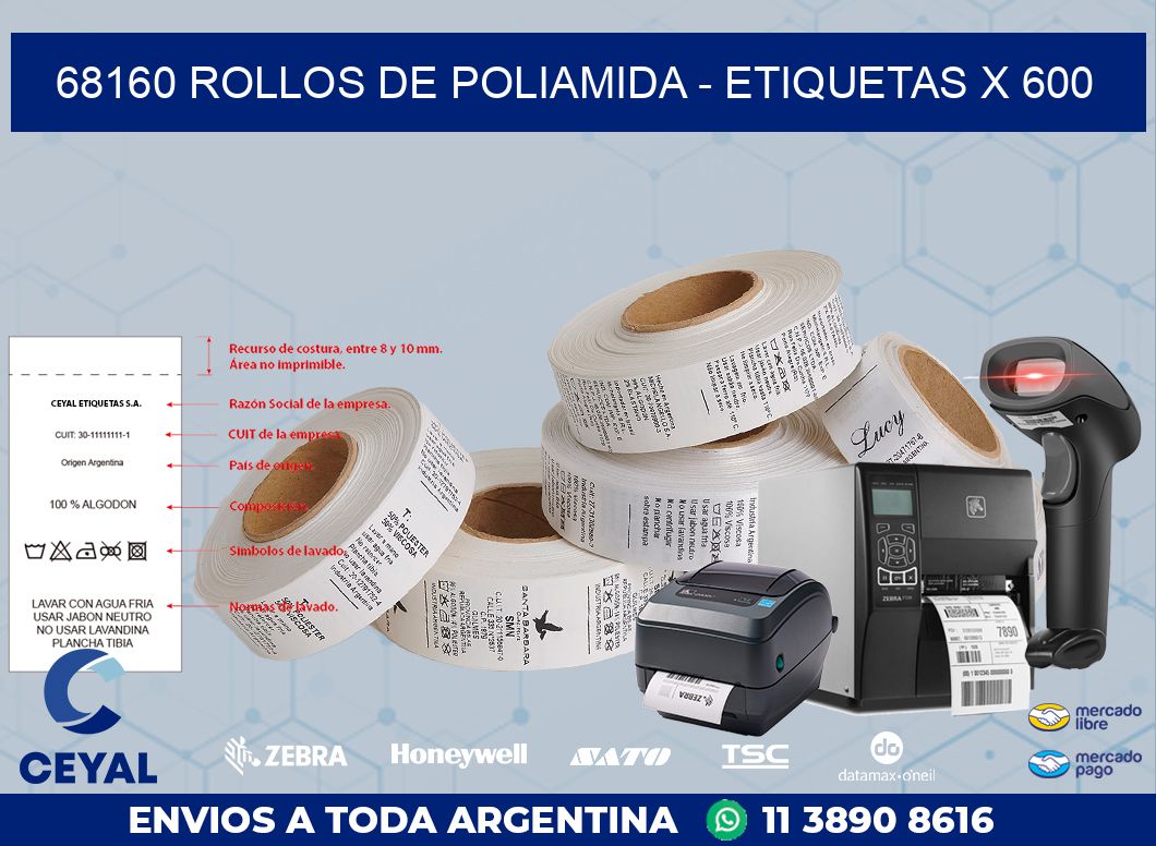 68160 ROLLOS DE POLIAMIDA - ETIQUETAS X 600