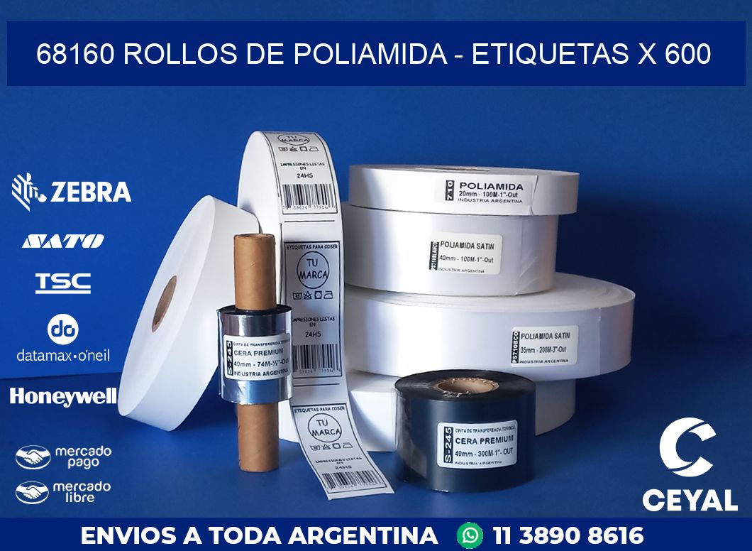 68160 ROLLOS DE POLIAMIDA - ETIQUETAS X 600