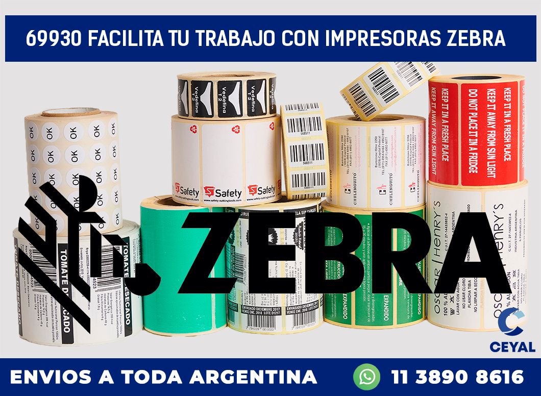 69930 FACILITA TU TRABAJO CON IMPRESORAS ZEBRA