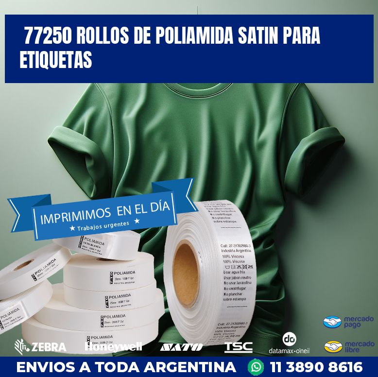 77250 ROLLOS DE POLIAMIDA SATIN PARA ETIQUETAS