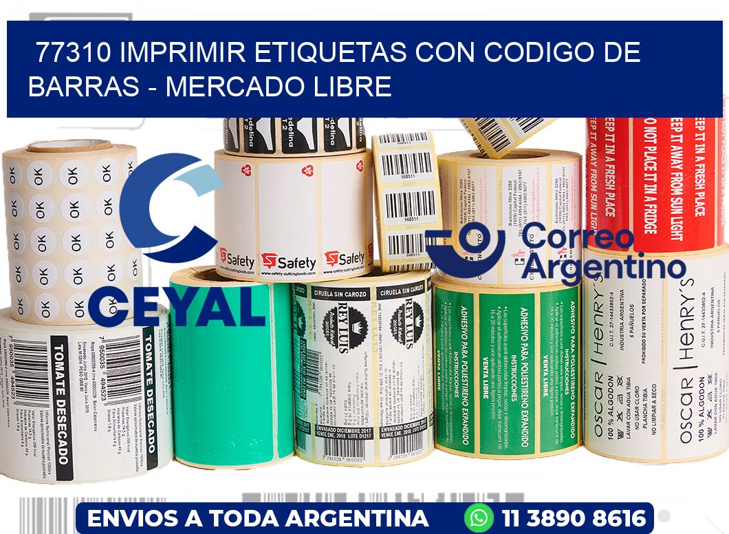 77310 IMPRIMIR ETIQUETAS CON CODIGO DE BARRAS – MERCADO LIBRE