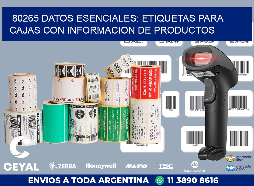 80265 DATOS ESENCIALES: ETIQUETAS PARA CAJAS CON INFORMACION DE PRODUCTOS