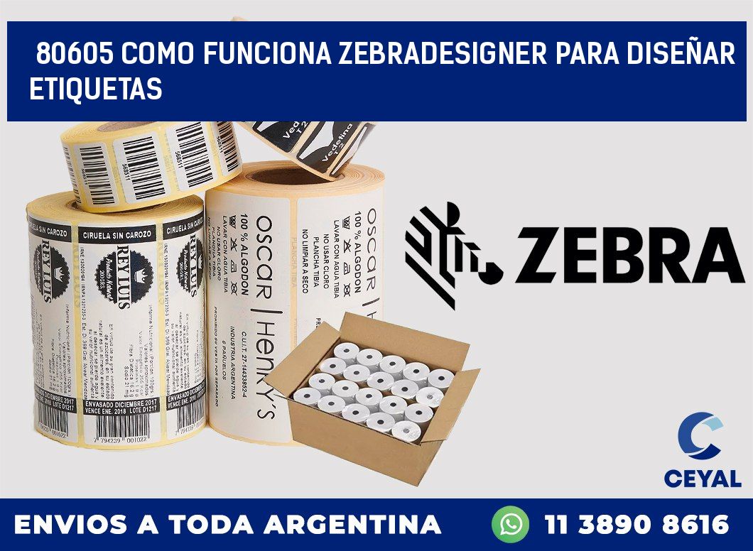 80605 COMO FUNCIONA ZEBRADESIGNER PARA DISEÑAR ETIQUETAS
