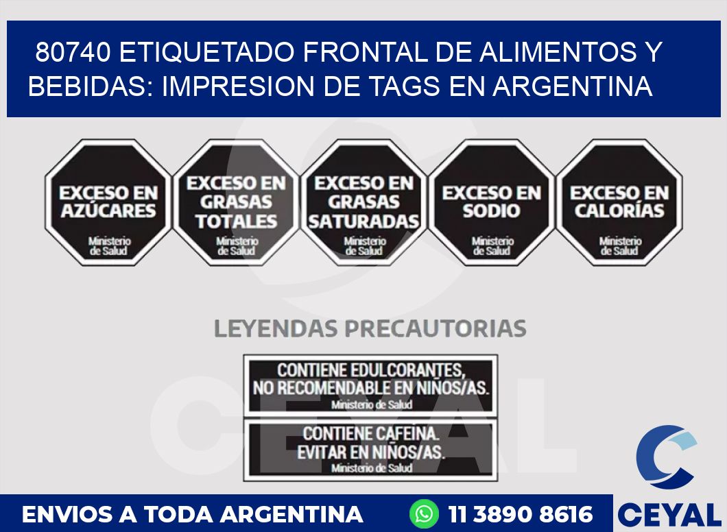 80740 ETIQUETADO FRONTAL DE ALIMENTOS Y BEBIDAS: IMPRESION DE TAGS EN ARGENTINA