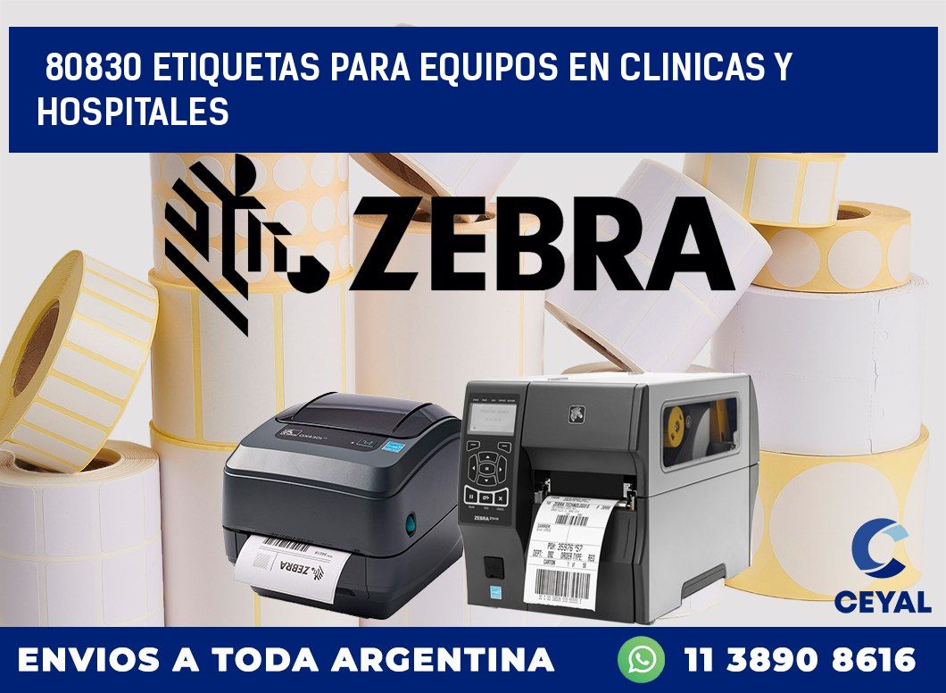 80830 ETIQUETAS PARA EQUIPOS EN CLINICAS Y HOSPITALES