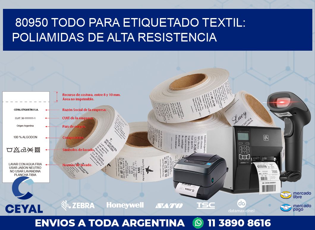 80950 TODO PARA ETIQUETADO TEXTIL: POLIAMIDAS DE ALTA RESISTENCIA