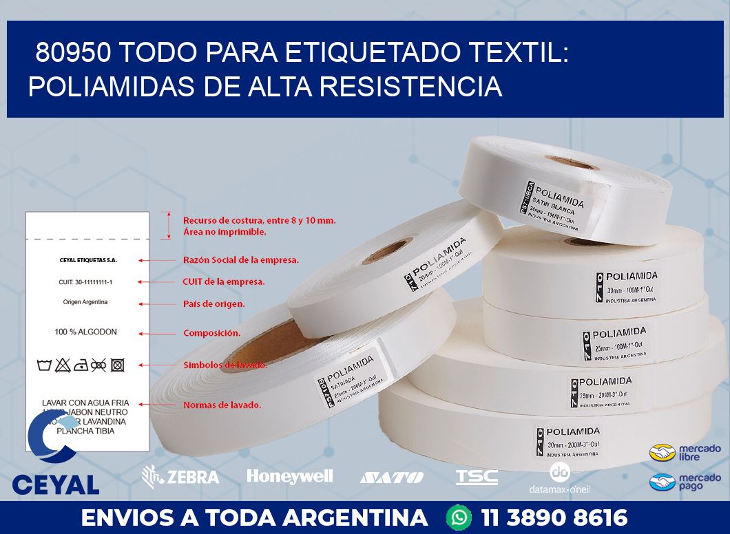 80950 TODO PARA ETIQUETADO TEXTIL: POLIAMIDAS DE ALTA RESISTENCIA