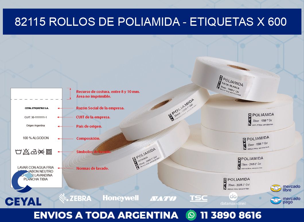 82115 ROLLOS DE POLIAMIDA - ETIQUETAS X 600