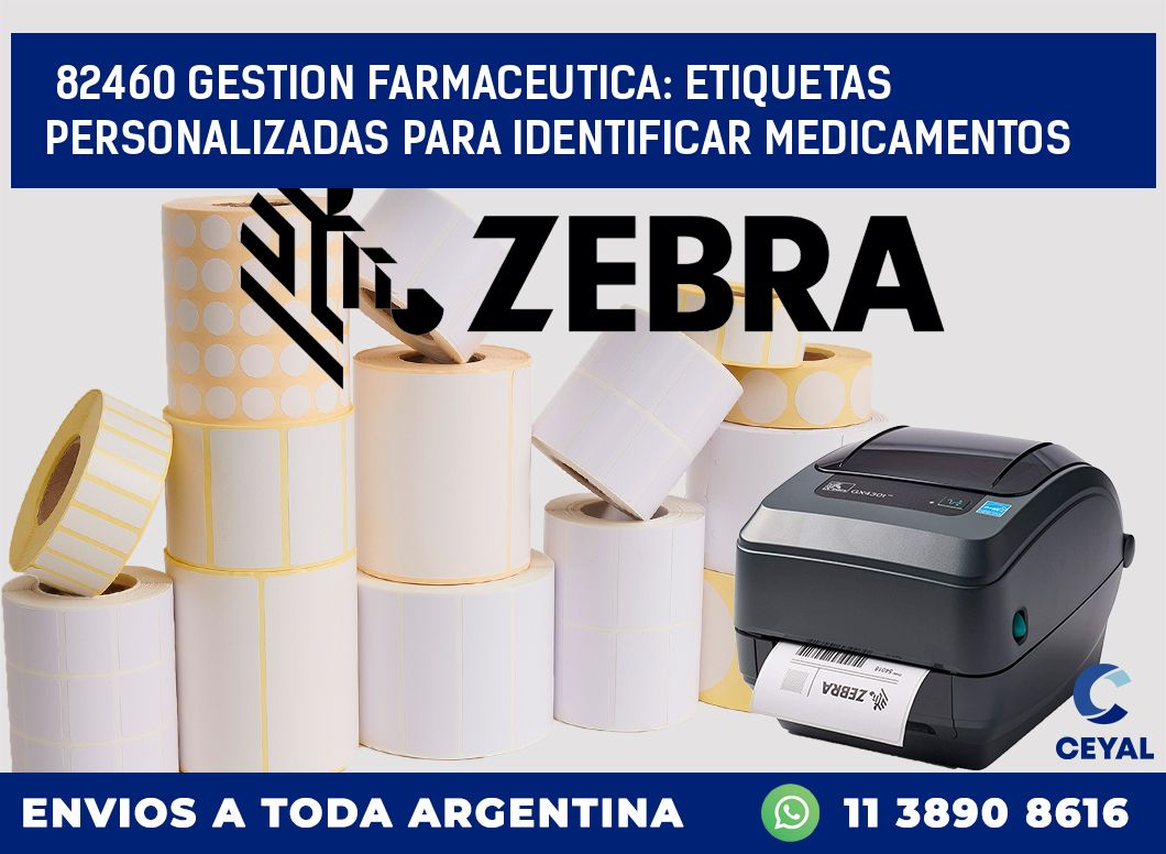 82460 GESTION FARMACEUTICA: ETIQUETAS PERSONALIZADAS PARA IDENTIFICAR MEDICAMENTOS