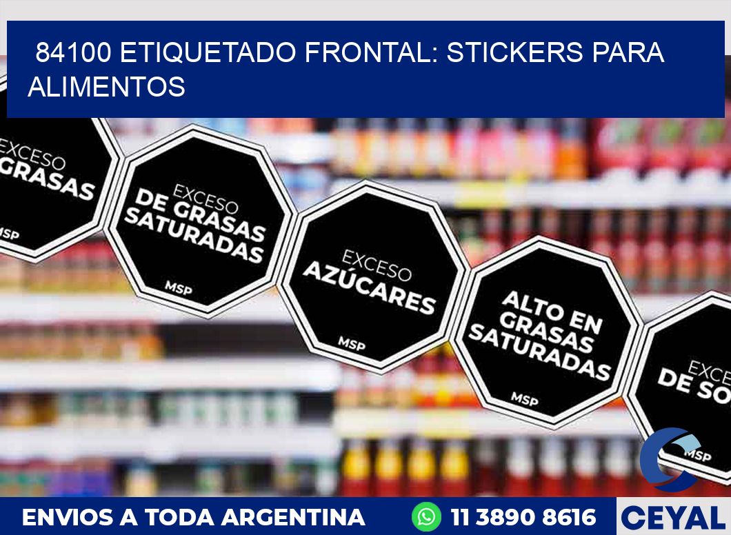 84100 ETIQUETADO FRONTAL: STICKERS PARA ALIMENTOS
