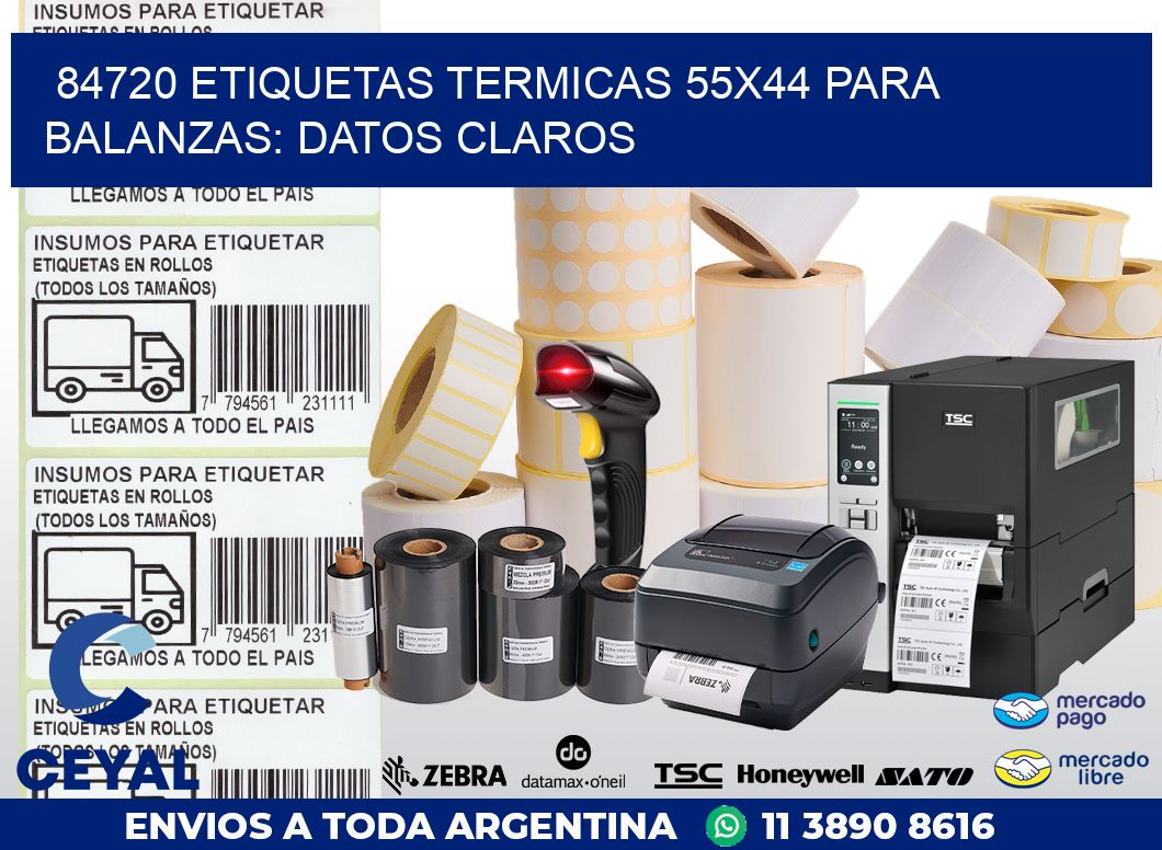 84720 ETIQUETAS TERMICAS 55X44 PARA BALANZAS: DATOS CLAROS